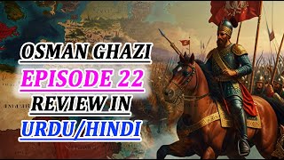 Ryasate Usmania Ibne Ertugrul Series Episode 22 In Urdu Hindi  Review amp Explained By Osmani Films [upl. by Ahsiekrats]