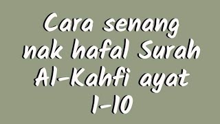 Cara Mudah Hafal Surah Al Khafi [upl. by Moule286]