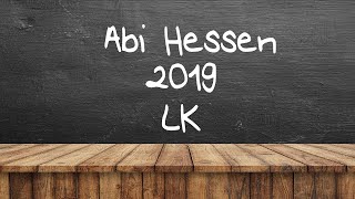 LK C2 41amp42  Lösung MatheAbi Hessen 2019 [upl. by Ailec232]