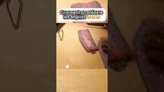 Comment on prépare les anguilles 😳😳😳 food streetfood foodhack howtocook annation7 [upl. by Ajuna]