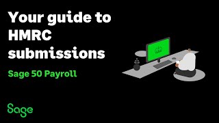 Sage 50 Payroll UK  Your guide to HMRC submissions [upl. by Hairaza905]