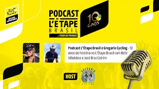 Podcast LEtape Brasil e Gregario Cycling [upl. by Yawnoc271]