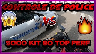 CONTRÔLE DE POLICE  DERBI KIT 80 TOP PERF  PARTIE 1 [upl. by Alyakcim]