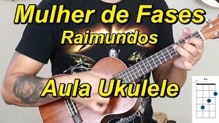 MULHER DE FASES  Raimundos  Ukulele Tutorial [upl. by Yelsnia914]