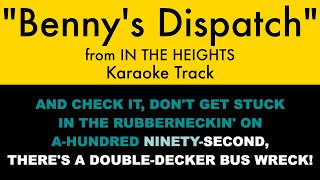 quotBennys Dispatchquot from In the Heights  Karaoke Track with Lyrics [upl. by Onilecram535]