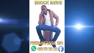 ENOCK MBEWEfwebanganda imo 2021 [upl. by Anuahs]