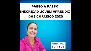 Passo a passo inscrição Jovem Aprendiz dos Correios 2020 [upl. by Graces]