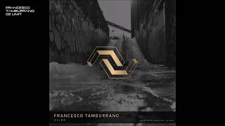 Francesco Tamburrano  03 Limit [upl. by Yanaton]