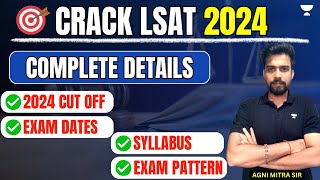 CRACK LSAT 2024  Complete Details  CUT Offs Exam Pattern Exam Date Syllabus  LSAT 2024 [upl. by Llemert]