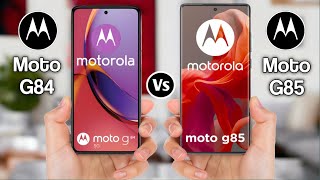 Motorola G84 Vs Motorola G85 [upl. by Rimaj]