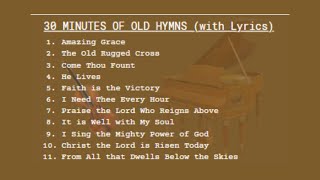 30 Minutes of Old Hymns with Lyrics [upl. by Alida467]