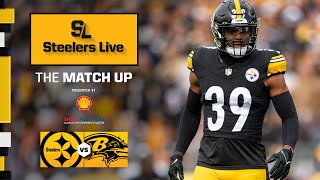 Steelers vs Ravens Preview  Steelers Live The Match Up  Pittsburgh Steelers [upl. by Ttehc571]