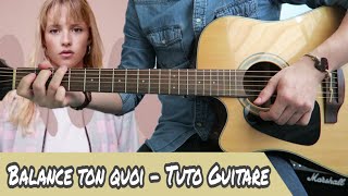 Balance ton quoi  Angèle  Tutoriel Guitare Facile Tablature [upl. by Yliah]