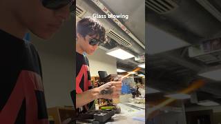 art artist fun glass glassblower glassblowing learning livinglife smoke smokingboy [upl. by Areta]