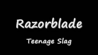 Razorblade  Teenage Slag Condemned 84 [upl. by Editha]