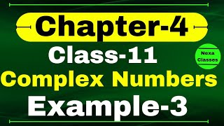 Example 3 Chapter 4 Class 11 Math  Complex Numbers and Quadratic Equations  CBSE NCERT [upl. by Krauss138]