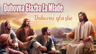 Najljepše Svete Pjesme  Pjesme Za Euharistijsko Klanjanje  Duhovna Glazba Za Mlade [upl. by Barger]