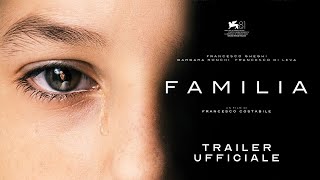 Familia  Trailer Ufficiale  Dal 2 ottobre al cinema [upl. by Helsie]