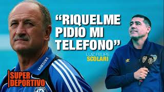 LUIZ FELIPAO SCOLARI EN SUPER DEPORTIVO RADIO quotRIQUELME PIDIÓ MI NÚMEROquot [upl. by Pete684]