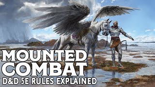 Mounted Combat Guide for Dungeons and Dragons 5e [upl. by Anitreb]