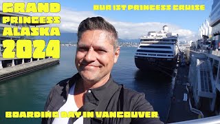 Grand Princess Alaska Cruise 2024  Boarding Day [upl. by Lundberg]