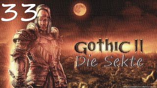 33  Gothic 2 Die Sekte  DeutschGerman [upl. by Atneuqal990]