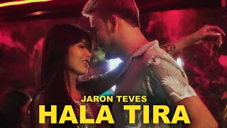 Jaron Teves  Hala Tira Official Music Video [upl. by Aliab]