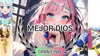 Mejor Dios del AnimeGran FINALEntrega de MedallasOlimpiadas del Anime [upl. by Anirdna]