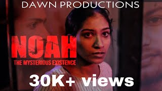 NOAH WEB SERIES  PART 1 AMEERSHA  KAIF  NEBRAS  MARIYA  DAWN PRODUCTIONS [upl. by Nertie321]