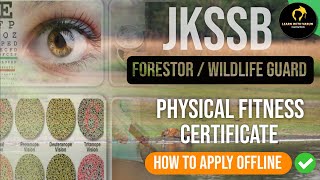 Physical Fitness Certificate For JKSSB Forestor  Wildlife Guard Physical 2024  JKSSB Forest [upl. by Weisler]