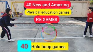 40 physical education games and activities for school  40 hulo hoop games  physEd [upl. by Duong]