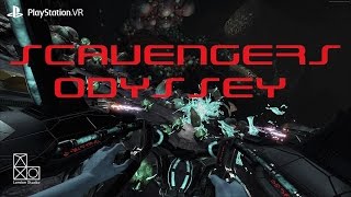 Scavengers Odyssey  Playstation VR Gameplay FR [upl. by Tega344]