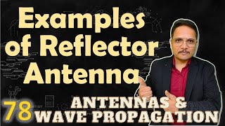 Examples of Reflector Antenna  Solved Examples  Parameters  Gain  Directivity  Efficiency [upl. by Aisul]