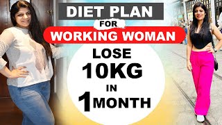 Working Women Diet Plan For Fast Weight Lose Working Women  Lose 10Kgs In 30 Days DrShikha Singh [upl. by Anasiul]