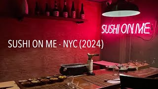 Sushi On Me  NYC 2024 [upl. by Budde]