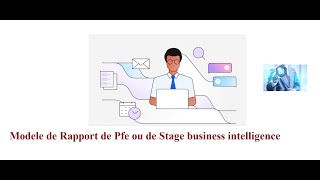 Modèle de rapport de pfe ou de stage business intelligence [upl. by Pietra]