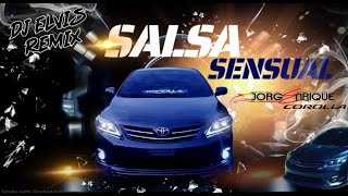 Dj Elvis Remix PTY  Salsa Sensual Jorge Enrique Corolla [upl. by Thaxter]