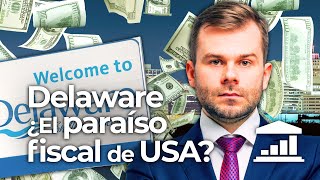 ¿Por qué DELAWARE es la CAPITAL EMPRESARIAL de USA  VisualPolitik [upl. by Jalbert680]