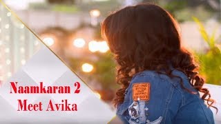 Naamkaran 2  First PROMO Meet Avika Asha [upl. by Krasnoff380]