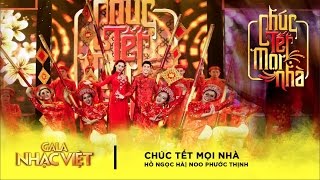 Chúc Tết Mọi Nhà  Hồ Ngọc Hà amp Noo Phước Thịnh  Gala Nhạc Việt 9 [upl. by Jarus]