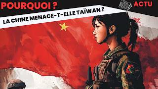 Pourquoi la Chine menacetelle Taïwan [upl. by Donaldson]