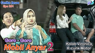 GORO  GORO MOBIL ANYAR  Kolab Kcunk Motor Tulungagung  Eps 261  Cerita Jawa [upl. by Ayirp558]