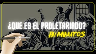 EL PROLETARIADO en minutos [upl. by Kennan]