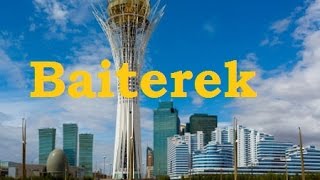 Astana Baiterek Астана Байтерек  1 Minute Story NS [upl. by Alakcim]