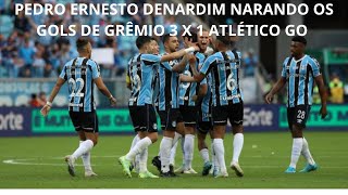 Pedro Ernesto Denardim narrou assim a vitoria do Grêmio [upl. by Lyford345]