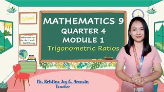 TRIGONOMETRIC RATIOS  QUARTER 4  GRADE 9 MATH [upl. by Allicirp]