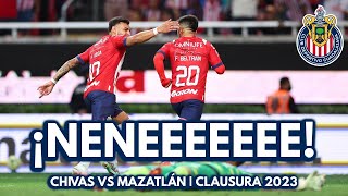 ¡GOOL DEL NENEEEE  CHIVAS VS MAZATLÁN  JORNADA 17  CLAUSURA 2023  LIGA MX [upl. by Sadoc269]