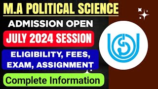 IGNOU MA Political Science Admission open July 2024 session  IGNOU MPS course Admission info 2024 [upl. by Garnet256]