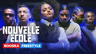 Nouvelle École  Booska Freestyle [upl. by Holds345]