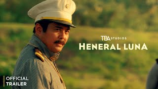 Heneral Luna Movie Official Trailer  Jerrold Tarog  John Arcilla  Mon Confiado  TBA Studios [upl. by Edbert452]